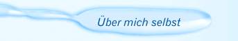 Über mich selbst